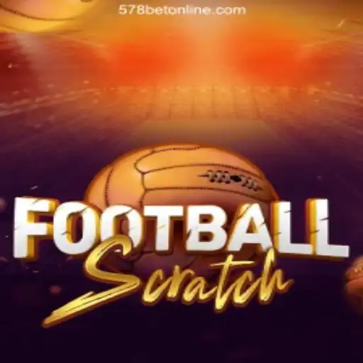 The Exciting World of FootballScratch and 578bet Oficial